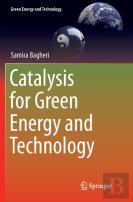 Catalysis For Green Energy And Technology