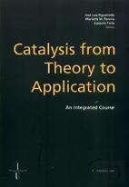 Catalysis from Theory to Application