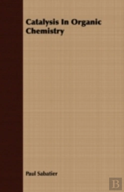 Bertrand.pt - Catalysis In Organic Chemistry