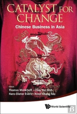 Bertrand.pt - Catalyst For Change: Chinese Business In Asia