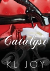 Catalyst: Stories Of Awakening