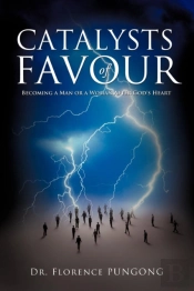 Catalysts Of Favour