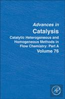 Catalytic Heterogeneous And Homogeneous Methods In Flow Chemistry: Part A