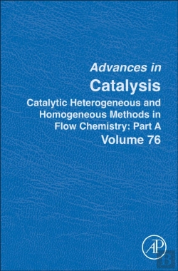 Bertrand.pt - Catalytic Heterogeneous And Homogeneous Methods In Flow Chemistry: Part A