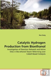 Catalytic Hydrogen Production From Bioethanol