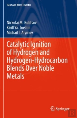 Bertrand.pt - Catalytic Ignition Of Hydrogen And Hydrogen-Hydrocarbon Blends Over Noble Metals