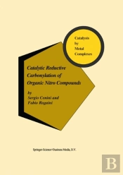 Catalytic Reductive Carbonylation Of Organic Nitro Compounds