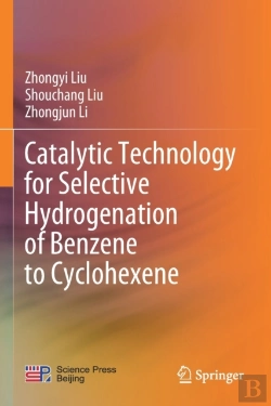 Bertrand.pt - Catalytic Technology For Selective Hydrogenation Of Benzene To Cyclohexene
