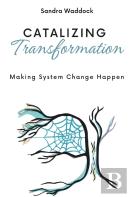 Catalyzing Transformation