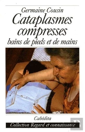 Cataplasmes, Compresses Bains De Pieds Et De Mains