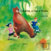 Catarina, O Oso E Pedro