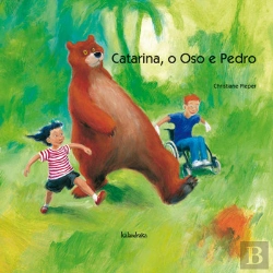 Bertrand.pt - Catarina, O Oso E Pedro