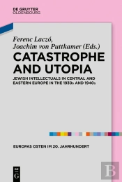 Catastrophe And Utopia