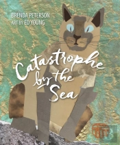 Catastrophe By The Sea