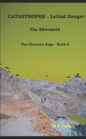 Catastrophe: Lethal Danger: The Aftermat