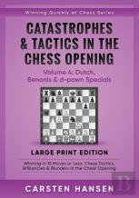 Catastrophes & Tactics In The Chess Opening - Volume 4