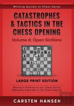 Catastrophes & Tactics In The Chess Opening - Volume 6