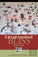 Catastrophic Bliss