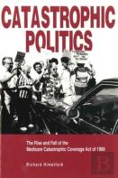 Catastrophic Politics