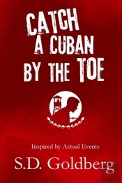 Catch A Cuban By The Toe