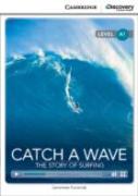 Catch A Wave: The Story Of Surfing Beginning Book With Online Access