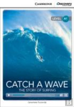 Bertrand.pt - Catch A Wave: The Story Of Surfing Beginning Book With Online Access
