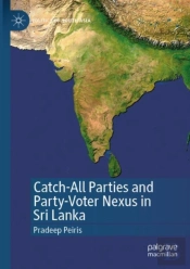 Catch-All Parties And Party-Voter Nexus In Sri Lanka