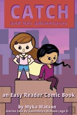 Bertrand.pt - Catch And Her Adventures: An Easy Reader