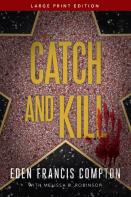 Catch And Kill
