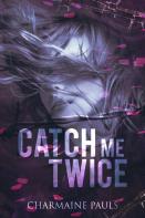 Catch Me Twice