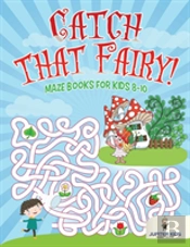 Catch That Fairy!