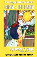 Catching A Cup Of Sunshine (Bugville Critters #23)
