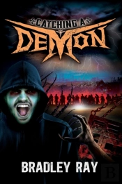 Catching A Demon