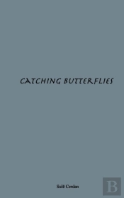 Catching Butterflies