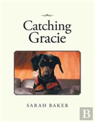 Catching Gracie