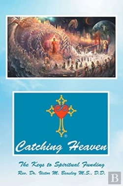 Bertrand.pt - Catching Heaven: The Keys To Spiritual F