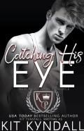 Catching His Eye