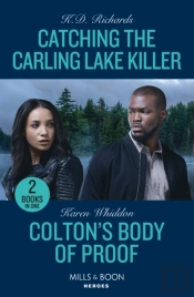 Catching The Carling Lake Killer / Colton'S Body Of Proof