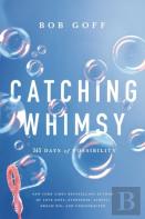 Catching Whimsy