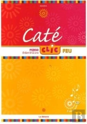 Caté Clic ; Pôle Feu; Livre Enfant