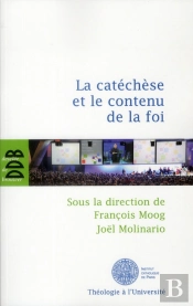 Catéchèse Et Contenu De La Foi