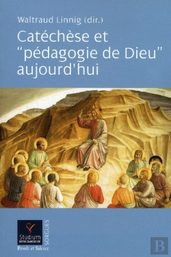 Bertrand.pt - Catéchèse Et Pédagogie De Dieu