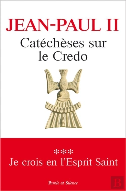Bertrand.pt - Catéchèses Sur Le Crédo ; Le Saint Esprit
