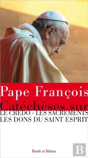 Catéchèses Sur Les Sacrements