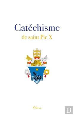 Bertrand.pt - Catéchisme De Saint Pie X