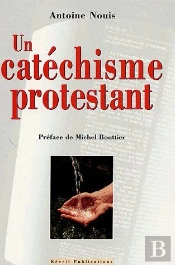 Catechisme Protestant (Un)