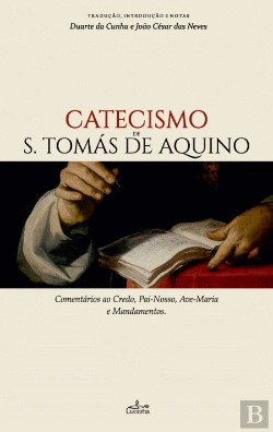 Bertrand.pt - Catecismo de S. Tomás de Aquino