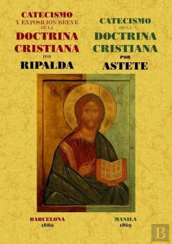 Bertrand.pt - Catecismo Y Exposición Breve De La Doctrina Cristiana