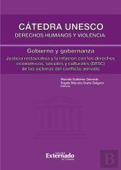 Cátedra Unesco Derechos Humanos Y Violencia: Gobieno Y Gobernanza - Justicia Restaurativa