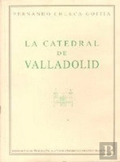 Catedrales De Valladolid, Las